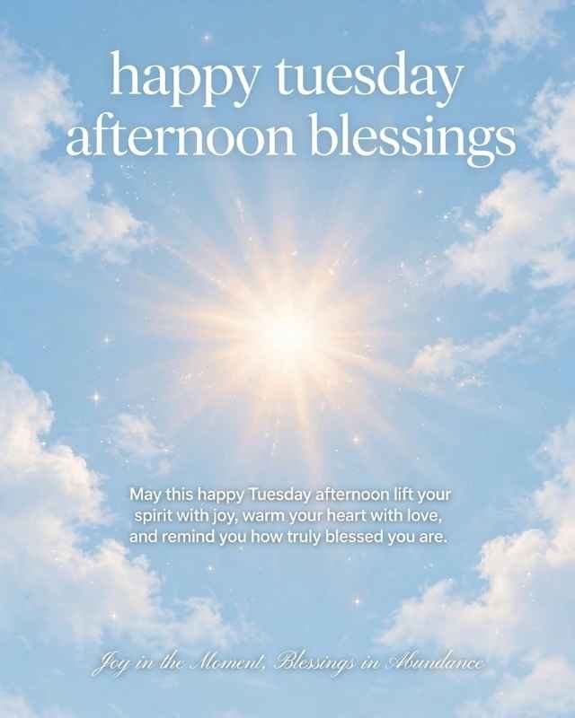 Tuesday Afternoon Blessings greeting card featuring a peaceful blue sky with soft white clouds above rolling green hills covered in colorful wildflowers. Text reads “TUESDAY AFTERNOON BLESSINGS”, followed by “May your Tuesday afternoon be filled with peace, joy, and beautiful blessings.” At the bottom, it says “Have a Blessed Afternoon.”