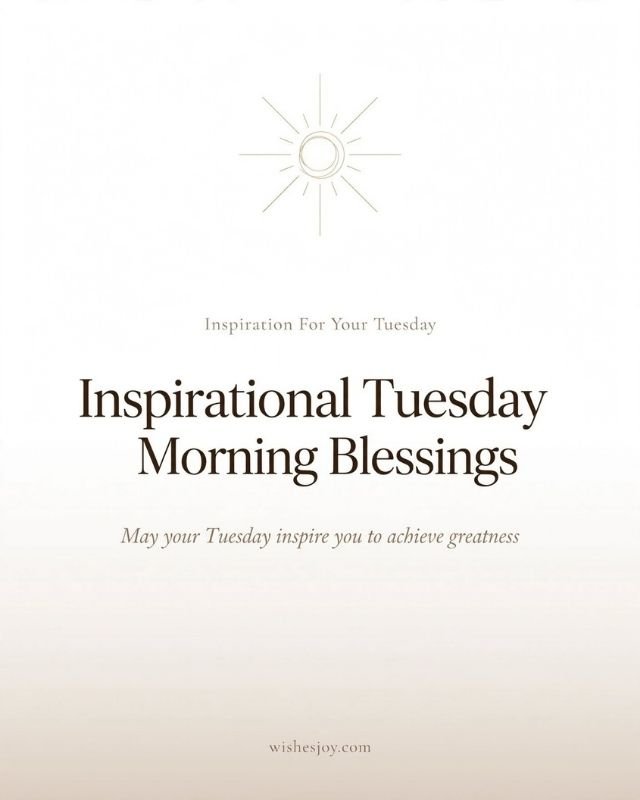 Tuesday Morning Blessings graphic with a soft watercolor background, green tropical leaves framing the corners, and centered text reading “TUESDAY Morning Blessings.” The image includes an inspirational message about finding peace, embracing change, growth, and hidden blessings in every season. Website: WishesJoy.com.